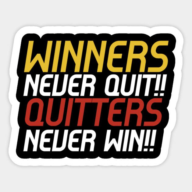 winners never quit Sticker by janvimar